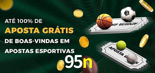 95n Ate 100% de Aposta Gratis